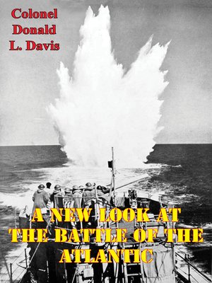 cover image of A New Look at the Battle of the Atlantic